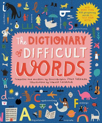 Бумажная книга «The Dictionary of Difficult Words: With more than 400 perplexing words to test your wits!», автор Джейн Соломон - фото №1