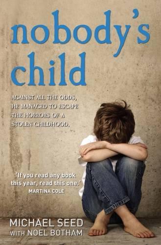 Paper book «Nobody's Child: Against All the Odds, He Managed to Escape the Horrors of a Stolen Childhood», author Michael Seed - фото №1