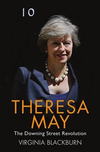 Паперова книга «Theresa May: The Downing Street Revolution», автор Вірджинія Блекберн - фото №1