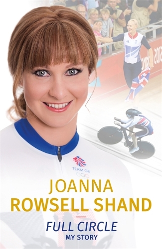 Бумажная книга «Joanna Rowsell Shand: Full Circle - My Autobiography», автор Джоанна Роуселл Шэнд - фото №1