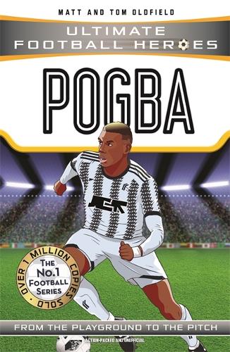 Бумажная книга «Pogba (Ultimate Football Heroes - the No. 1 football series)», автор Мэтт Олдфилд - фото №1