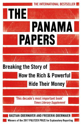 Бумажная книга «The Panama Papers: Breaking the Story of How the Rich and Powerful Hide Their Money», авторов Бастиан Обермайер, Фредерик Обермайер - фото №1