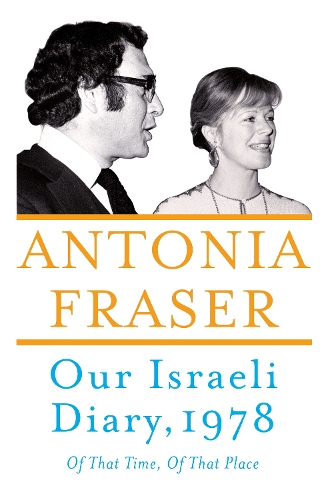 Паперова книга «Our Israeli Diary: Of That Time, Of That Place», автор Антонія Фрейзер - фото №1