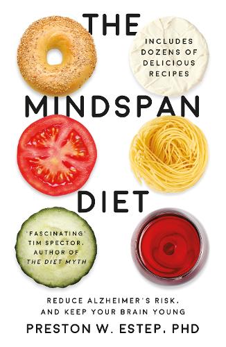 Бумажная книга «The Mindspan Diet: Reduce Alzheimer’s Risk, and Keep Your Brain Young», автор Престон В. Эстеп - фото №1