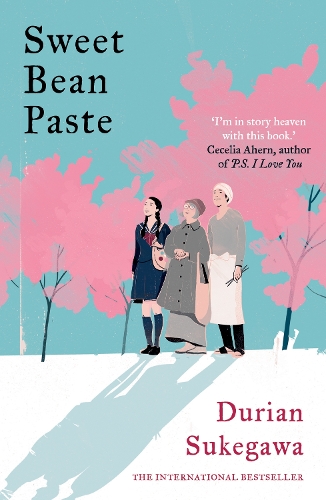 Паперова книга «Sweet Bean Paste: The International Bestseller», автор Дуріан Сукегава - фото №1