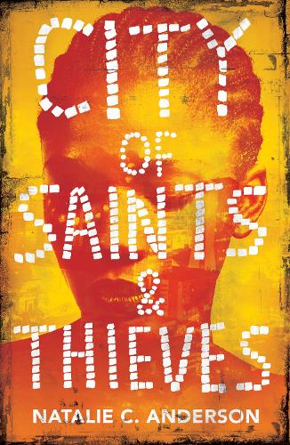 Бумажная книга «City of Saints & Thieves», автор Натали К. Андерсон - фото №1