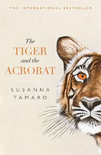 Бумажная книга «The Tiger and the Acrobat», автор Сюзанна Тамаро - фото №1