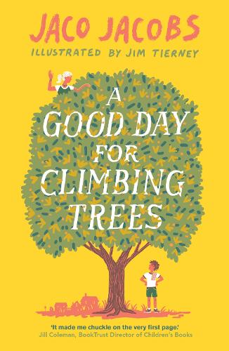 Бумажная книга «A Good Day for Climbing Trees», автор Жако Джейкобс - фото №1