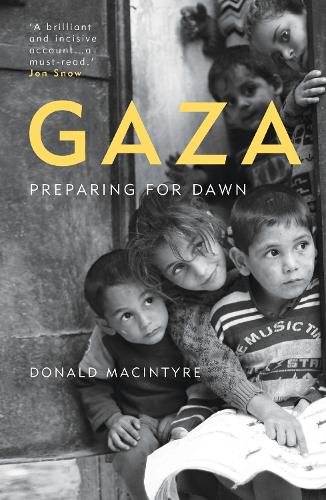 Бумажная книга «Gaza: Preparing for Dawn», автор Дональд Макинтайр - фото №1