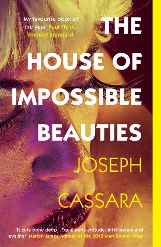 Бумажная книга «The House of Impossible Beauties: 'Equal parts attitude, intelligence and eyeliner.' - Marlon James», автор Джозеф Кассара - фото №1