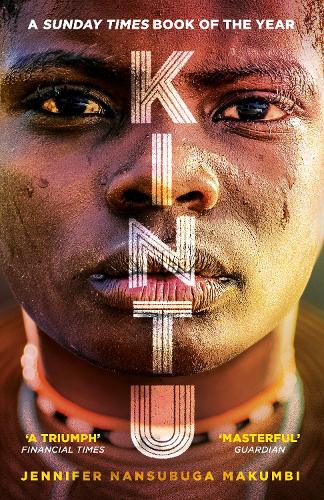 Паперова книга «Kintu: From the winner of the Jhalak Prize, 2021», автор Дженніфер Нансубуга Макумбі - фото №1