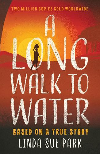 Бумажная книга «A Long Walk to Water: International Bestseller Based on a True Story», автор Линда Сью Парк - фото №1