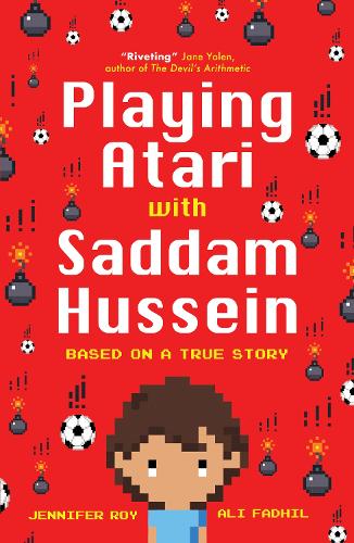 Паперова книга «Playing Atari with Saddam Hussein: Based on a True Story», автор Дженніфер Рой - фото №1