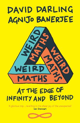 Бумажная книга «Weird Maths: At the Edge of Infinity and Beyond», авторов Агниджо Банерджи, Дэвид Дарлинг - фото №1