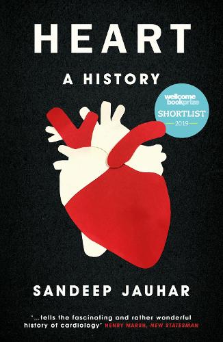 Бумажная книга «Heart: A History: Shortlisted for the Wellcome Book Prize 2019», автор Сандип Джаухар - фото №1