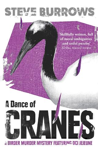 Бумажная книга «A Dance of Cranes: A Birder Murder Mystery», автор Стив Берроуз - фото №1