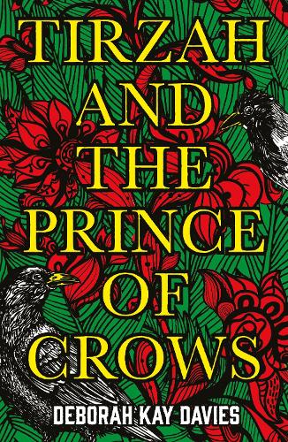 Паперова книга «Tirzah and the Prince of Crows: From the Women's Prize longlisted author», автор Дебора Кей Девіс - фото №1