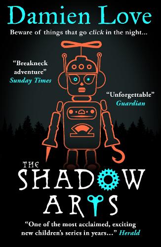 Бумажная книга «The Shadow Arts: ‘A dark, mysterious, adrenaline-pumping rollercoaster of a story’ Kieran Larwood», автор Дэмиен Лав - фото №1