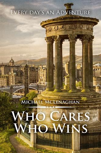 Паперова книга «Who Cares Who Wins», автор Майкл Макленаган - фото №1