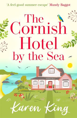 Бумажная книга «The Cornish Hotel by the Sea: The perfect uplifting summer read», автор Карен Кинг - фото №1