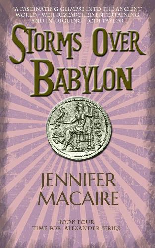 Бумажная книга «Storms over Babylon: The Time for Alexander Series», автор Дженнифер Макейр - фото №1