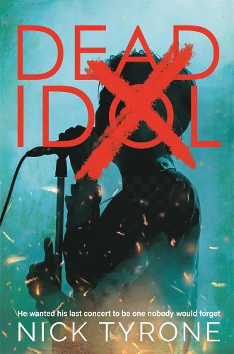 Паперова книга «Dead Idol: a gripping conspiracy thriller with a twist you won't see coming», автор Нік Тайрон - фото №1