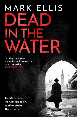 Бумажная книга «Dead in the Water: The acclaimed World War 2 crime novel», автор Марк Эллис - фото №1