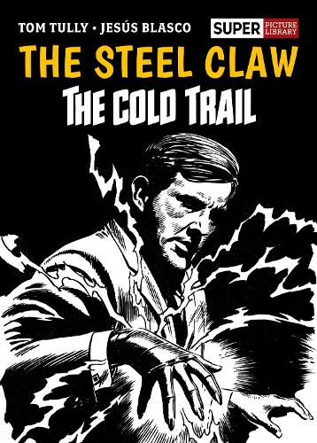 Паперова книга «The Steel Claw: The Cold Trail», автор Том Таллi - фото №1