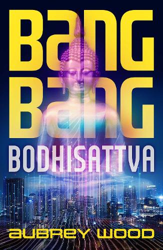 Паперова книга «Bang Bang Bodhisattva», автор Обрі Вуд - фото №1