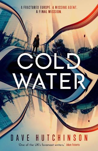 Паперова книга «Cold Water», автор Дейв Хатчінсон - фото №1