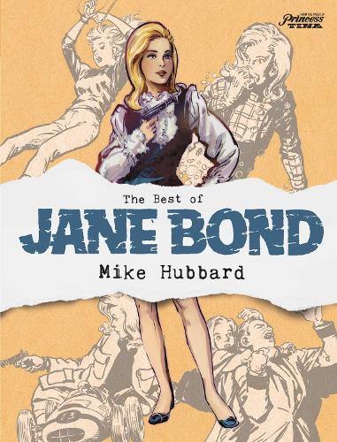 Бумажная книга «The Best of Jane Bond», автор Майк Хаббард - фото №1