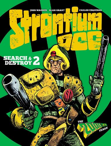 Паперова книга «Strontium Dog: Search and Destroy 2: The 2000 AD Years», авторів Алан Грант, Джон Вагнер - фото №1