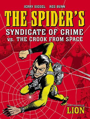 Бумажная книга «The Spider's Syndicate of Crime vs. The Crook From Space», автор Джерри Сигел - фото №1