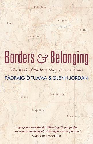 Бумажная книга «Borders and Belonging: The Book of Ruth», авторов Гленн Джордан, Падрейг О Туама - фото №1