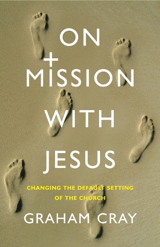 Паперова книга «On Mission with Jesus: Changing the default setting of the church», автор Грем Крей - фото №1