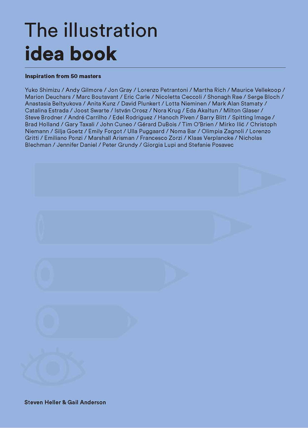Бумажная книга «The Illustration Idea Book. Inspiration from 50 Masters », автор Стивен Хеллер - фото №1