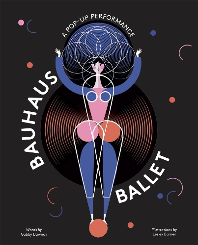 Бумажная книга «Bauhaus Ballet», автор Габби Дауни - фото №1