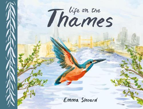 Бумажная книга «Life on the Thames», автор Эмма Шоард - фото №1