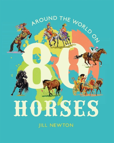Бумажная книга «Around the World On 80 Horses», автор Джил Ньютон - фото №1