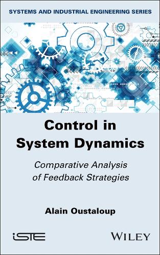 Бумажная книга «Control in System Dynamics: Comparative Analysis of Feedback Strategies», автор Ален Усталу - фото №1
