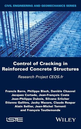 Бумажная книга «Control of Cracking in Reinforced Concrete Structures: Research Project CEOS.fr», авторов Ален Селье, Клод Роспар, Даниэле Шовель, Этьен Галлитр, Фрэнсис Барре, Франсуа Тулемон, Джеки Мазарс, Жак Кортад, Жан-Франсуа Косте, Жан-Мишель Торренти, Жан-Филипп Дюбуа, Филипп Биш, Пьер Лаббе, Сильвано Эрлихер - фото №1