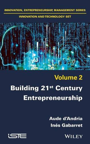 Паперова книга «Building 21st Century Entrepreneurship», авторів Ауде д'Андріа, Інес Габаррет - фото №1