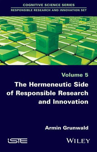 Паперова книга «The Hermeneutic Side of Responsible Research and Innovation», автор Армін Грюнвальд - фото №1