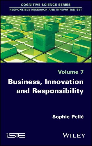 Паперова книга «Business, Innovation and Responsibility», автор Софі Пелле - фото №1