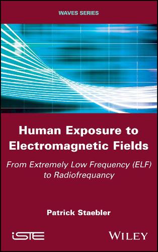 Паперова книга «Human Exposure to Electromagnetic Fields: From Extremely Low Frequency (ELF) to Radiofrequency», автор Патрік Стеблер - фото №1