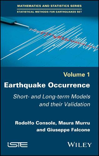 Бумажная книга «Earthquake Occurrence: Short- and Long-term Models and their Validation», авторов Джузеппе Фальконе, Мора Мурру, Родольфо Консоль - фото №1