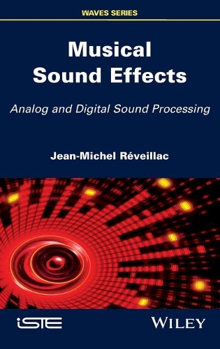 Бумажная книга «Musical Sound Effects: Analog and Digital Sound Processing», автор Жан-Мишель Ревельяк - фото №1