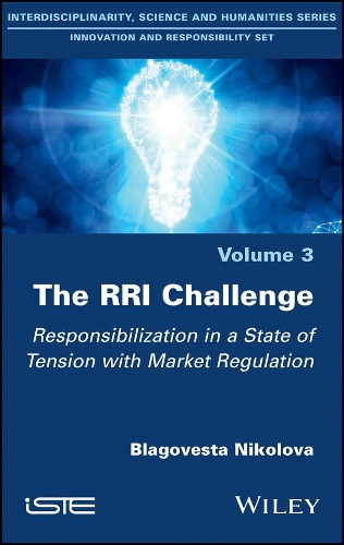 Паперова книга «The RRI Challenge: Responsibilization in a State of Tension with Market Regulation», автор Благовіста Ніколова - фото №1