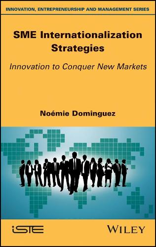 Паперова книга «SME Internationalization Strategies: Innovation to Conquer New Markets», автор Ноемі Домінгес - фото №1