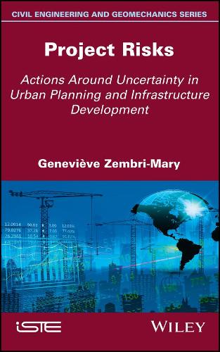 Паперова книга «Project Risks: Actions Around Uncertainty in Urban Planning and Infrastructure Development», автор Женев'єв Зембрі-Мері - фото №1